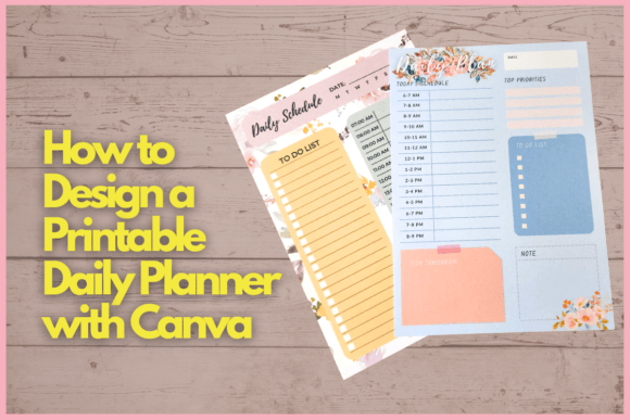 Download How to Design a Printable Daily Planner with Canva - Canva Collection