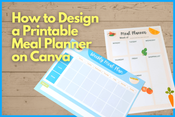 Download How to Design a Printable Meal Planner on Canva - Canva Collection